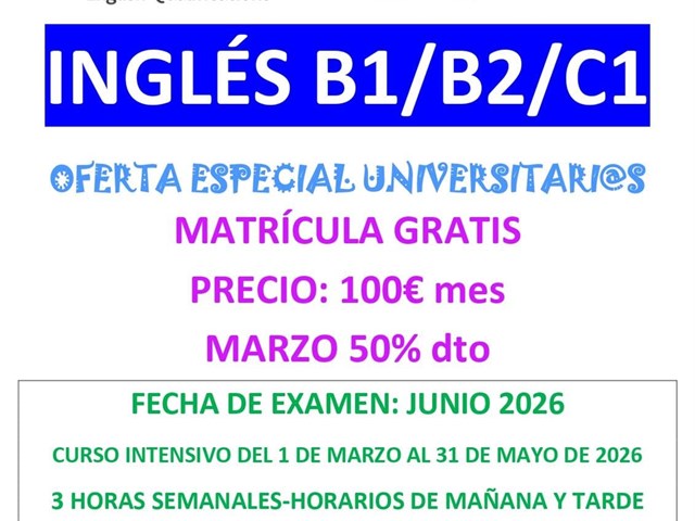 CURSOS INTENSIVOS DE B1-B2-C1. Oferta especial universitarios